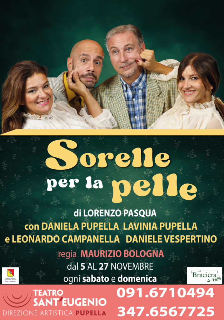 Sorelle Per La Pelle Teatro Sant Eugenio